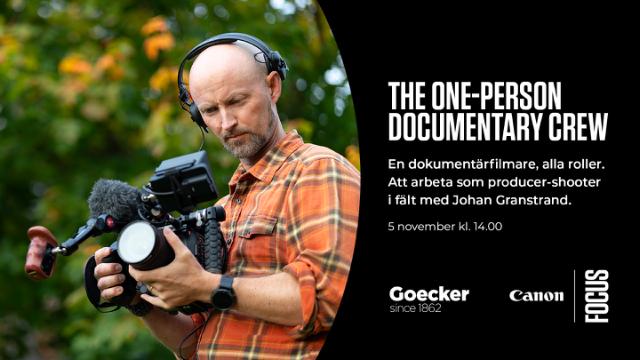 Johan Granstrand - The One-Person Documentary Crew